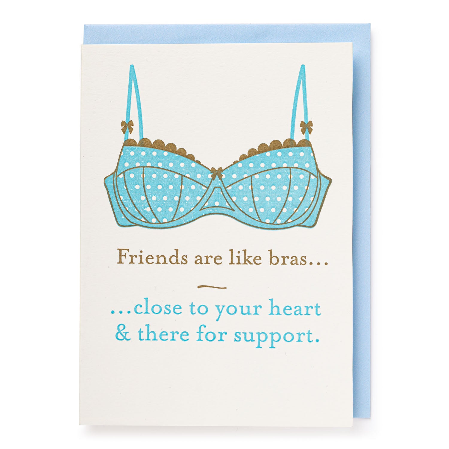 Card Friends are like bras
